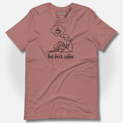 Detail of ParentingLOL's heather mauve t-shirt, with the "But first, coffee" design, highlighting soft comfort for daily parent struggles.