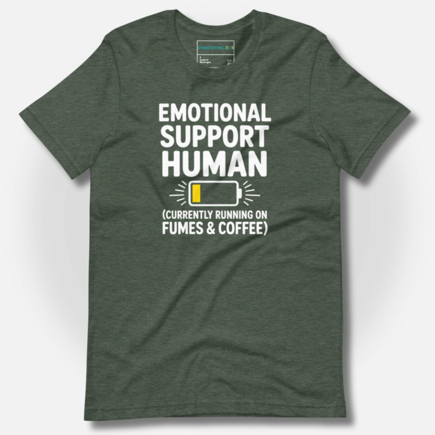Heather forest green t-shirt with "Emotional Support Human (Currently Running on Fumes & Coffee)" text & low battery icon; funny parent gifts, mental health awareness, soft comfort wear.