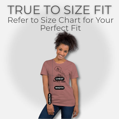 ParentingLOL's true to size fit guide, showing a heather mauve t-shirt with "But first, coffee" design, ideal for the parent tribe.