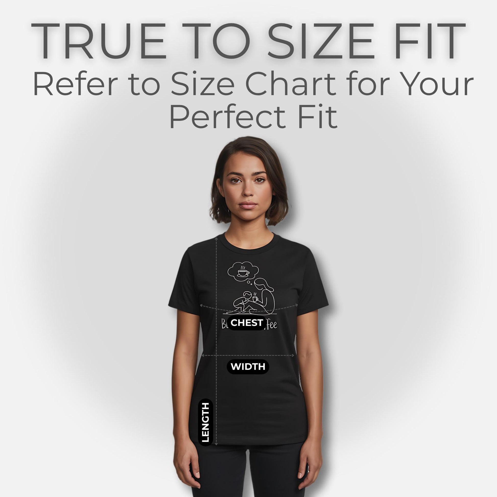ParentingLOL's true to size fit guide, showing a black t-shirt with "But first, coffee" design, perfect for busy parents.