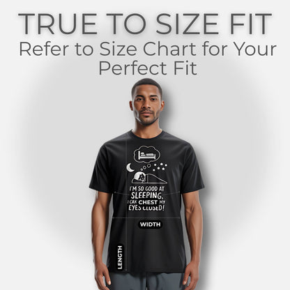 Man in a black "I'm so good at sleeping" t-shirt, illustrating true to size fit and measurements for parent comfort.