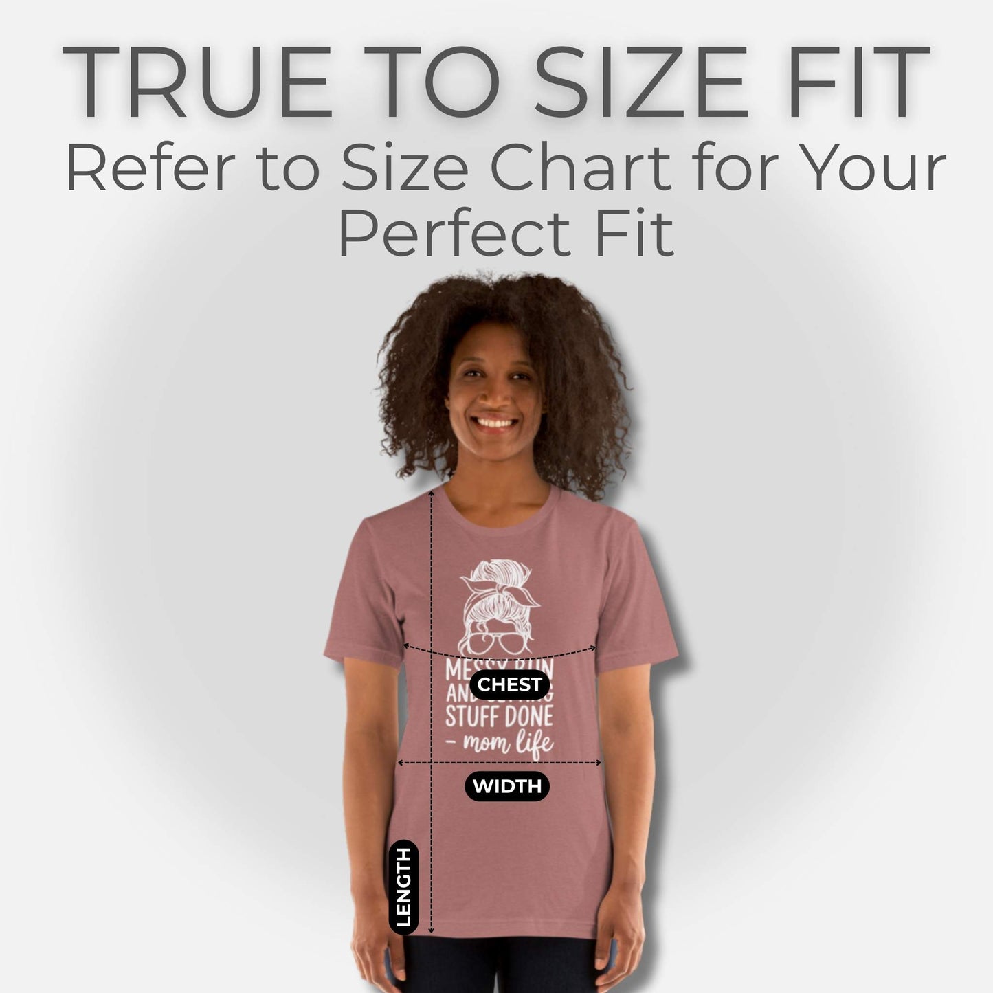 ParentingLOL's Heather Mauve "Messy Bun" tee on a model, showing the true to size fit, with length and width guidelines for parents.