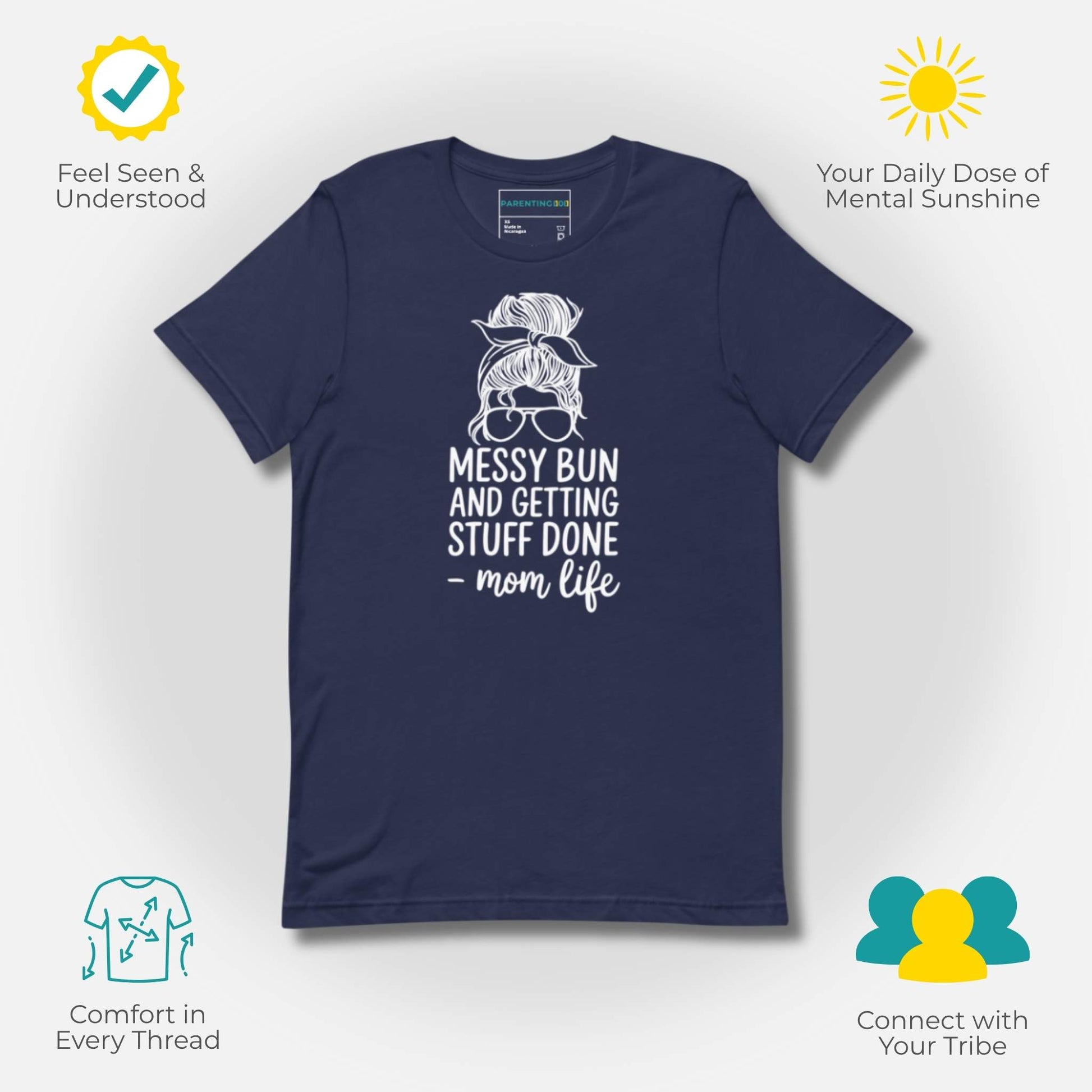 Navy blue t-shirt displaying "Messy Bun and Getting Stuff Done - mom life" text, promoting mental well-being for moms.