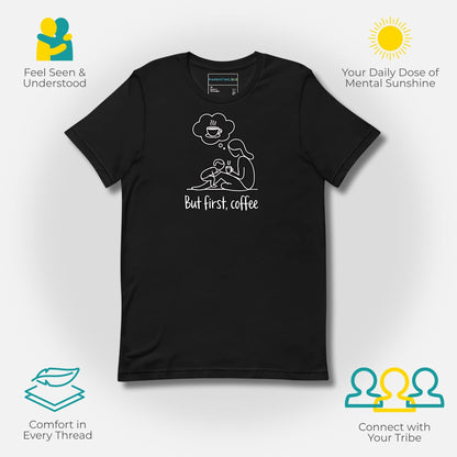 ParentingLOL "Why Buy" graphic featuring a black t-shirt with "But first, coffee" design, emphasizing comfort, feeling seen, and mental well-being for parents.
